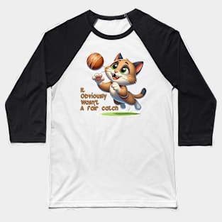 "Not a Fair Catch" Cartoon Cat & Cricket Ball Baseball T-Shirt